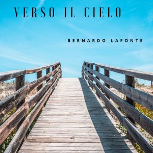Bernardo Lafonte的专辑Verso il Cielo