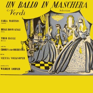 Vienna Volksoper Orchestra的专辑Un Ballo In Maschera