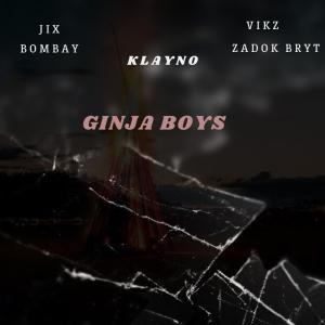 Klayno的專輯Ginja Boys (feat. Jix, Bombay, Vikz & Zadok bryt)