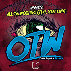 Listen to All Or Nothing (Radio Edit) song with lyrics from Invalyd