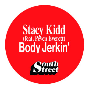 ดาวน์โหลดและฟังเพลง Body Jerkin' (Disco Mix) พร้อมเนื้อเพลงจาก Stacy Kidd