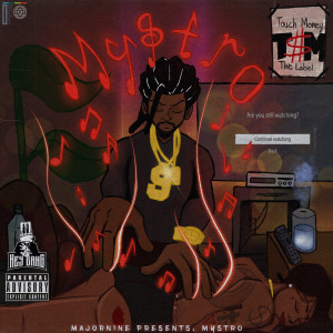Album Mystro (Explicit) from MajorNine