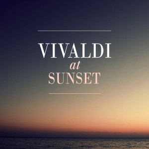 อัลบัม Vivaldi at sunset ศิลปิน Chopin----[replace by 16381]