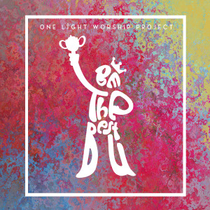 Dengarkan lagu Ada Sukacita/ Cinta Yesus Heran/ Ku Percaya nyanyian One Light Worship Project dengan lirik