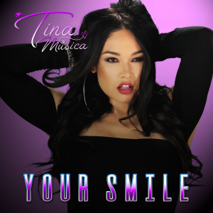 ดาวน์โหลดและฟังเพลง Your Smile พร้อมเนื้อเพลงจาก Tina Musica