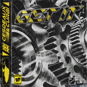 收聽Cesqeaux的Get It歌詞歌曲