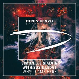 收听Simon Lee & Alvin的Why I Came Here (Extended Mix)歌词歌曲