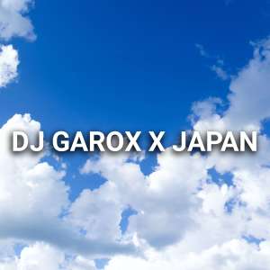 Dengarkan DJ Garox X Japan lagu dari Otul Team dengan lirik