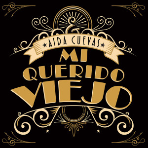 Album Mi Querido Viejo from Aida Cuevas