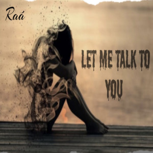Album Let Me Talk to You from Raa