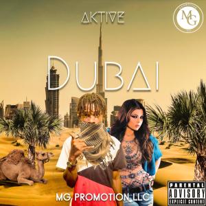 收聽Aktive的Dubai (Explicit)歌詞歌曲