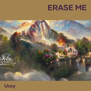 Ussy的專輯Erase Me