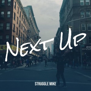 收聽Struggle Mike的Comin' Up (Explicit)歌詞歌曲