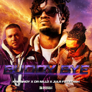 Listen to Buddy Bye song with lyrics from Kalibwoy