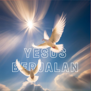 Symphony Worship的專輯Yesus Berjalan