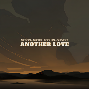 Listen to Another Love song with lyrics from Medon