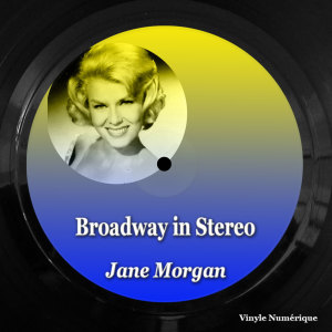Album Broadway in Stereo from Jane Morgan