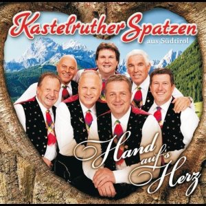 ดาวน์โหลดและฟังเพลง Hand auf's Herz พร้อมเนื้อเพลงจาก Kastelruther Spatzen