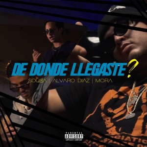 Album De Donde Llegaste? (feat. Alvaro Diaz & Mora) oleh Sousa_