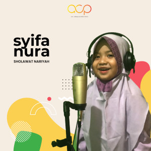 Listen to Sholawat Nariyah song with lyrics from Syifa Nura