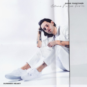 Summer Heart的專輯Good Together (Oliver Nelson Remix)
