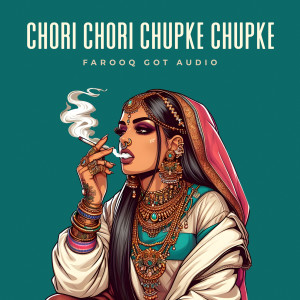 Chori Chori Chupke Chupke (Trap Mix)