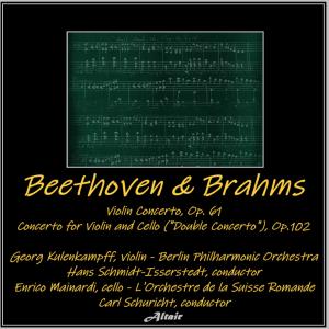 Enrico Mainardi的專輯Beethoven & Brahms: Violin Concerto in D, OP. 61 - Concerto for Violin and Cello ("Double Concerto"), OP.102