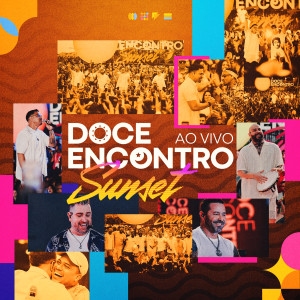 อัลบัม Sunset (Ao Vivo / Vol.3) ศิลปิน Doce Encontro