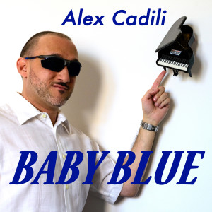อัลบัม Baby Blue ศิลปิน Alex Cadili