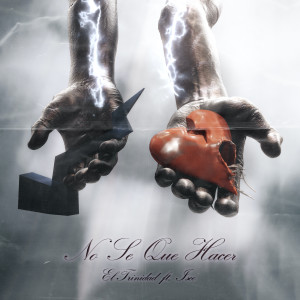 Listen to No Sé Que Hacer song with lyrics from El Trinidad