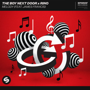 收聽The Boy Next Door的Melody (feat. James Francis)歌詞歌曲