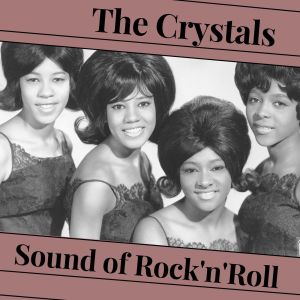 อัลบัม Sound of Rock'n'Roll ศิลปิน The Crystals