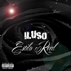 ดาวน์โหลดและฟังเพลง Estilo Real พร้อมเนื้อเพลงจาก Iluso