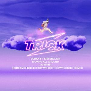 ดาวน์โหลดและฟังเพลง Moving All Around (Jumpin') (Skream's This Is How We Do It Down South Remix) พร้อมเนื้อเพลงจาก Schak