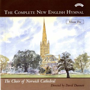 อัลบัม The Complete New English Hymnal, Vol. 5 ศิลปิน The Choir of Norwich Cathedral