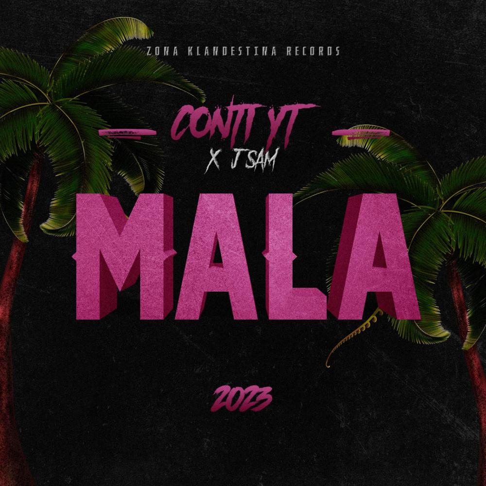 MALA (feat. J Sam)