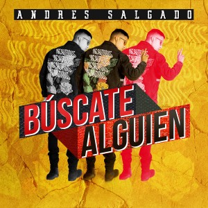 Andres Salgado的專輯Búscate Alguien