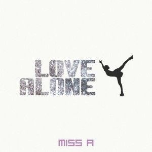 Listen to Love Alone song with lyrics from miss A