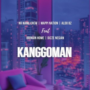 No Name Crew的专辑KANGGOMAN