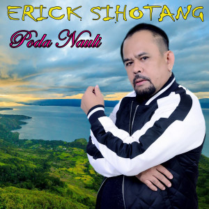 ดาวน์โหลดและฟังเพลง Poda Nauli พร้อมเนื้อเพลงจาก Erick Sihotang