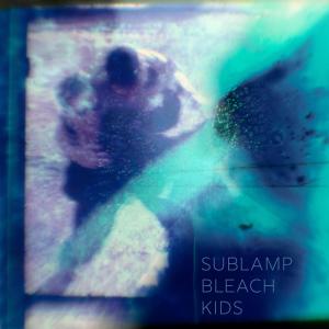 Sublamp的專輯Bleach Kids