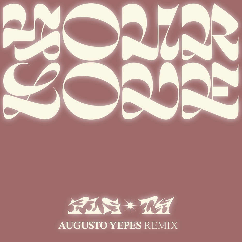 Your Love - Augusto Yepes Remix (Augusto Yepes Remix)