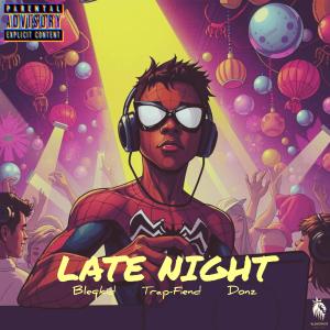 Bleqkid的專輯Late Night (Explicit)