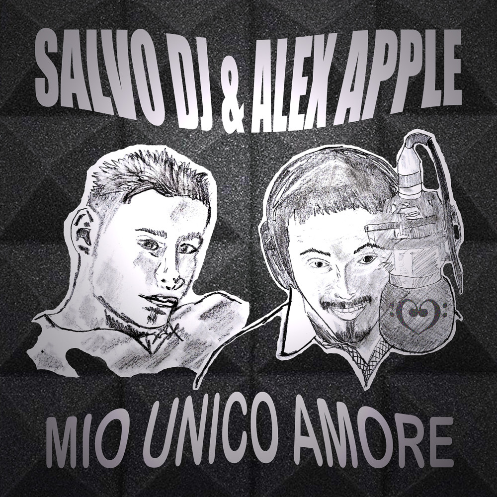 Mio unico amore (Alex apple Remix)