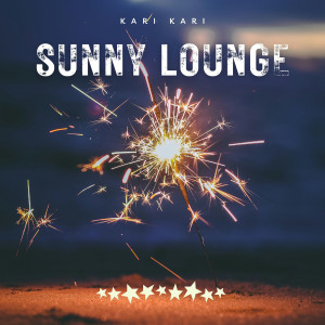 อัลบัม Sunny Lounge ศิลปิน Kari Kari