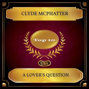 อัลบัม A Lover's Question ศิลปิน Clyde McPhatter