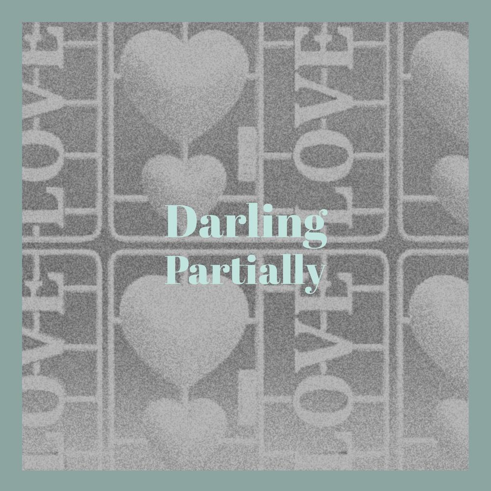 Darling Partially
