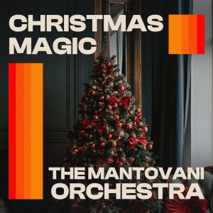 Album Christmas Magic oleh Mantovani & The Mantovani Orchestra