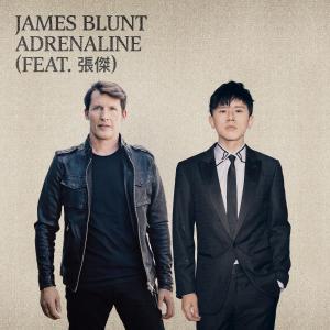 收聽James Blunt的Adrenaline (feat. 張傑)歌詞歌曲