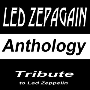 Album Tribute to Led Zeppelin: Anthology from Led Zepagain
